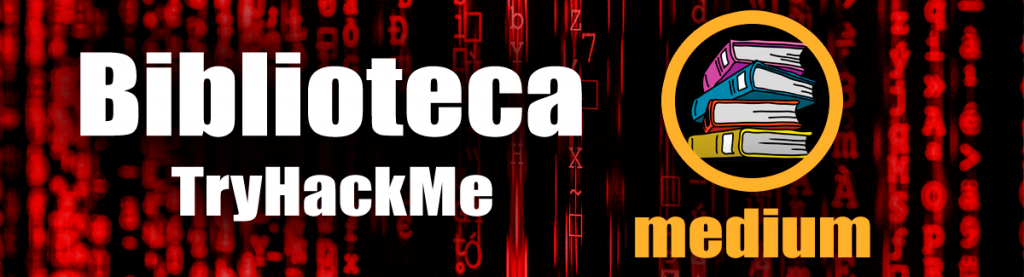 Biblioteca - THM Writeup biblioteca thm writeup